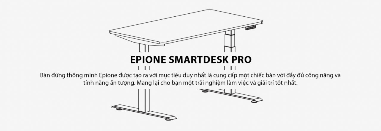 Bàn nâng hạ chiều cao Epione SmartDesk Pro