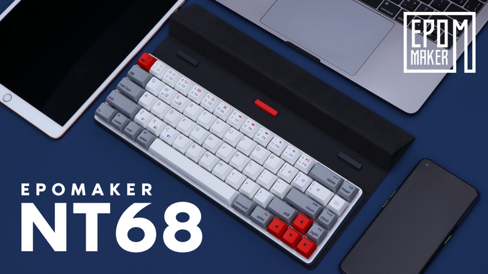 Epomaker NT68 - Chiếc bàn phím cơ tích hợp stand độc đáo